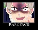  I hope I do make ऐनीमे faces... I'd have Russia's Kol face... I'd have Prussia's rape face... I'd have Sweden's epic face... And so on.