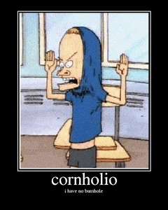  For the last time Cornholio The Great Cornholio wishes u a Happy Halloween too:D