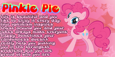 lol, how did I get Pinkie?  I'm more like Fluttershy.
