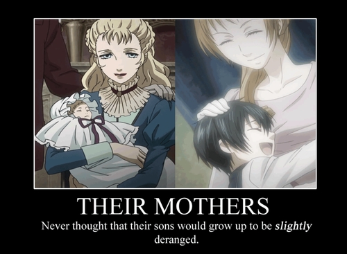  It's Ciel's Mother and Alois's Mother xoxo fight for it!!!!!!!!!!!