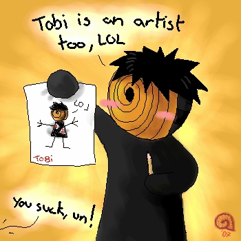 Tobi, because...he's an awesome go-lucky, happy, weird, annoying lollipop-masked villain... how could you not love Tobi? He's a good boy...

Deidara: Believe me...it's easy to hate him..un.. T_T