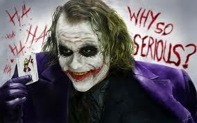  The Joker. :D