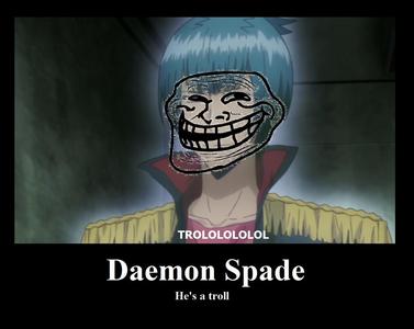  Daemon Spade.. Nuff' said..