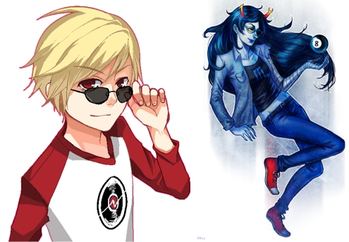  Haha ooooooohhhhhhh yes. Dave Strider and Vriska Serket. Yeah both from Homestuck（ホームスタック） whatever it's my current obsession phase shut up. ._.