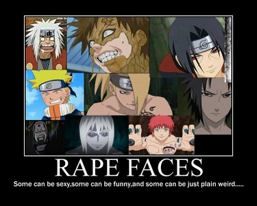  NARUTO -ナルト- Rape Faces! <3 <3 <3