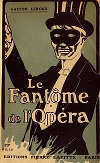  Le Fantome de l'Opera سے طرف کی Gaston Leroux