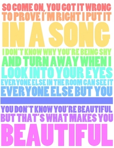 i actually saw the video first.....but 

WHAT MAKES YOU BEAUTIFUL!!!!!!!!
