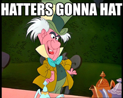  Hatters gonna hat.