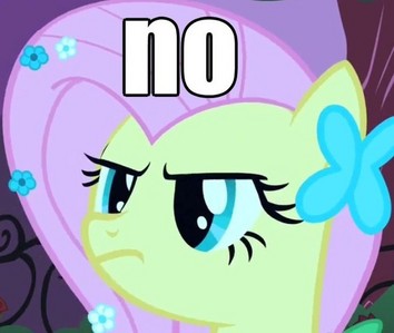  What Fluttershy said.