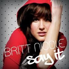  My favori Singer Is Britt Nicole . :)