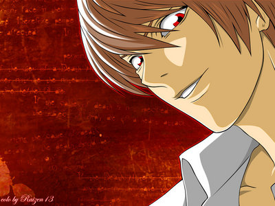  Fangirls, don't kill me for this one. Light Yagami, from Death Note.