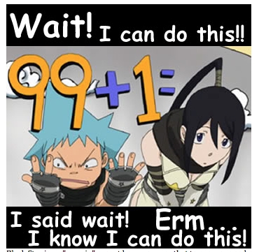 Oh great, now I've got to sort through all of my Soul Eater pictures [i]again[/i] to find a hilarious one [i]again...[/i]
Do you know how difficult that is, dog?!
