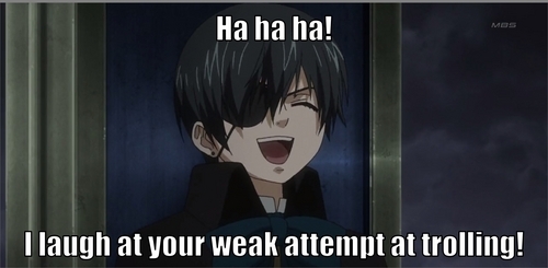  Undertaker oder Ciel... Ehhhh... Tough choice... I'll go with.... CIEL!!! Ignore the captions.