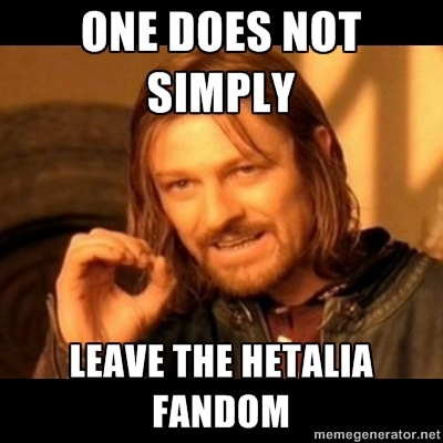 Why are you quitting hetalia because there's a certain pairing you don't like. There is certain pairings I don't like but I continue to support my pairings and continue my love for Hetalia. So don't leave the Hetalia, just ignore the Pairing completely.