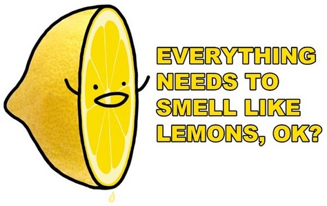 Why is everything lemon scented theses day?