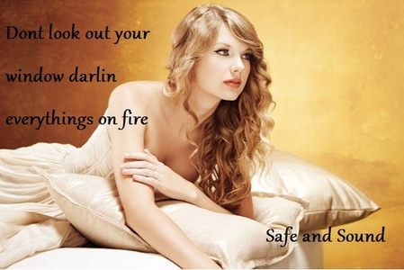 post a picture of taylor that i can make into lyrics from safe and sound 