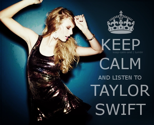  Post your favorito! Taylor rápido, swift "Keep calm" poster :D