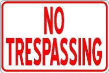  No Trespassing