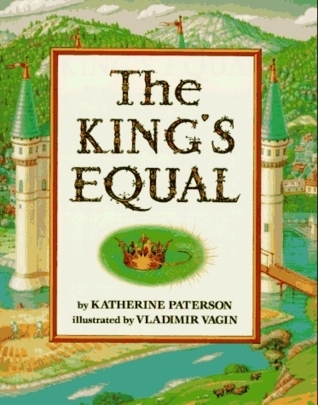  6. The King's Equal-Katherine Paterson