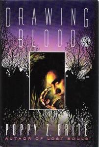 Also great: Drawing Blood by Poppy Z. Brite (and the short story collection Wormwood)