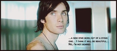 Cillian as ROBERT CAPA in SUNSHINE
,,...a new star born out of a dying one... I think it will be bea