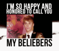" I'M SO HAPPY AND HONORED TO CALL YOU MY BELIEBERS " - justin-bieber photo