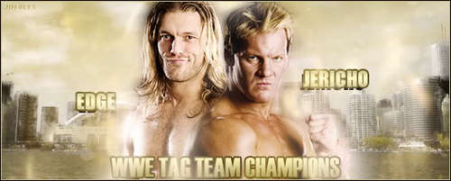 Edge & Jericho 