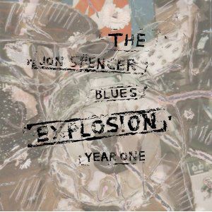  Jon Spencer Blues Explosion - tahun One (DBL Re-Issue) 1991