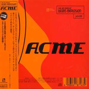  ACME - Jon Spencer Blues Explosion - 1998