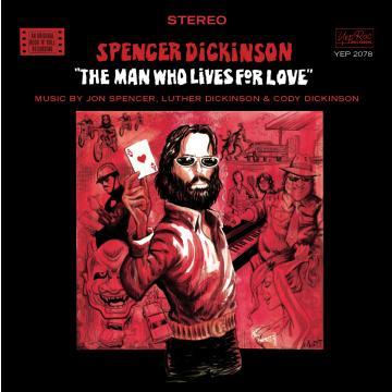  "The Man Who Lives For Love" - Spencer Dickinson