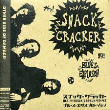 SNACK CRACKER - Blues Explosion