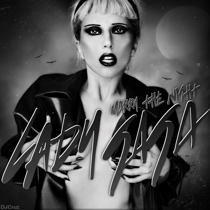 Lady Gaga Marry The Night Fanmade Covers