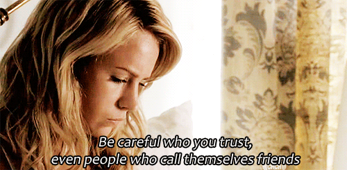 ☆ Be careful who you trust...
