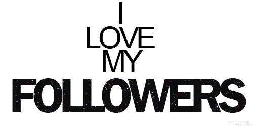  I amor My Followers! 100% Real ♥