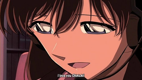 I love you, Shinichi