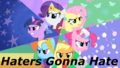 Haters Gonna Hate~Everyone - my-little-pony-friendship-is-magic photo