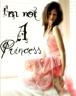  I'm Not a Princess