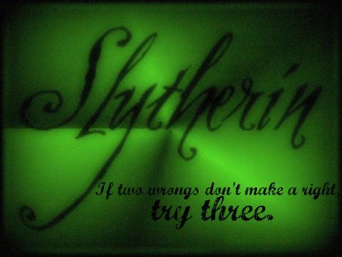 Slytherin!