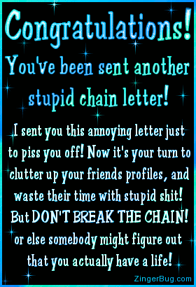 Stupid Chain Letter xD