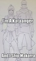 i'm a kataanger and i love makorra - avatar-the-last-airbender photo