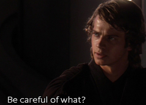 Anakin reacts to the Chancellor