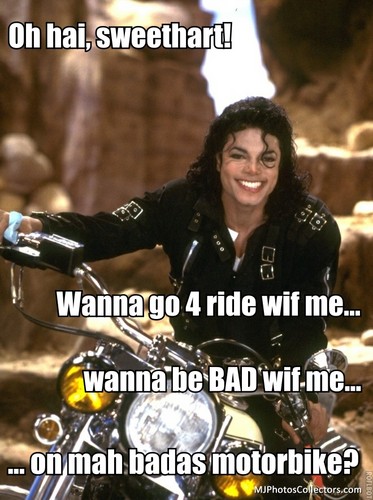  Wanna go for a motorbike ride with Michael?