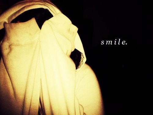  Smile.