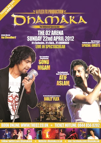 Dhamaka 2012 - Live at the O2 with Atif Aslam & Sonu Nigam!!!