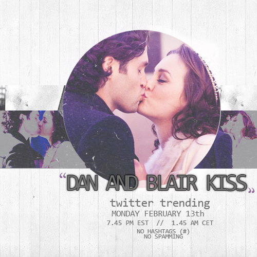  "Dan and Blair Kiss" Trending