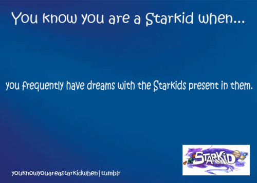  toi know your a Starkid when...