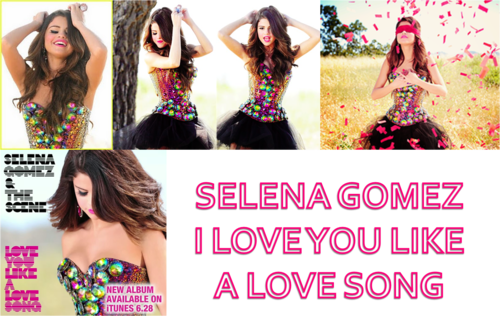  selena gomez - i tình yêu bạn like a tình yêu song ( 2 )
