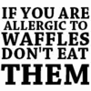  If আপনি Are Allergic To Waffles...