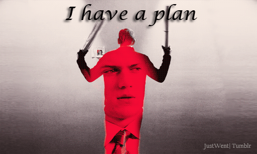  I have a plan-Michael