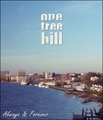 One Tree Hill - Always and Forever - one-tree-hill fan art